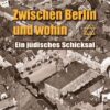 Zwischen Berlin Und Zwischen Berlin und wohin
