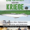 Gruene Kriege Die Grünen und ihre Kriege