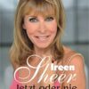 Ireen Sheer Jetzt oder nie