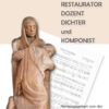 Schiebel Bildhauer BILDHAUER – RESTAURATOR – DOZENT – DICHTER und KOMPONIST