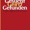 Gesuchtgeirrtgefunden Gesucht - Geirrt - Gefunden