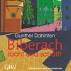 Biberach Biberach lacht und schafft