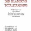 Islamischer Totalitarismus Der islamische Totalitarismus