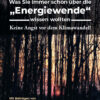 Energiewende Was Sie immer schon über die "Energiewende" wissen wollten