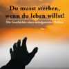 Pongracz Du Musst Sterben Du musst sterben, wenn du leben willst!