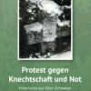 Protest Gg Knechtschaft Protest gegen Knechtschaft und Not