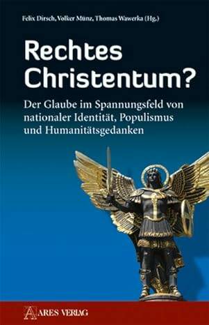 Rechtes Christentum?