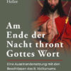 Am Ende Der Nacht Am Ende der Nacht thront Gottes Wort