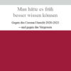 Kovacs Corona Man hätte es früh besser wissen können