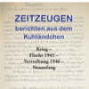 Zeitzeugen3 Zeitzeugen berichten aus dem Kuhländchen Band 3