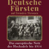 Fürsten Deutsche Fürsten auf fremden Thronen